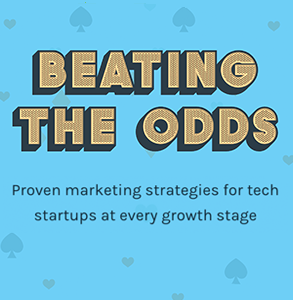 Beating the Odds: Marketing strategies for tech startups at every growth stage