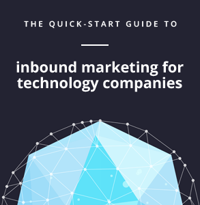 Quick-start guide to inbound marketing for technology companies